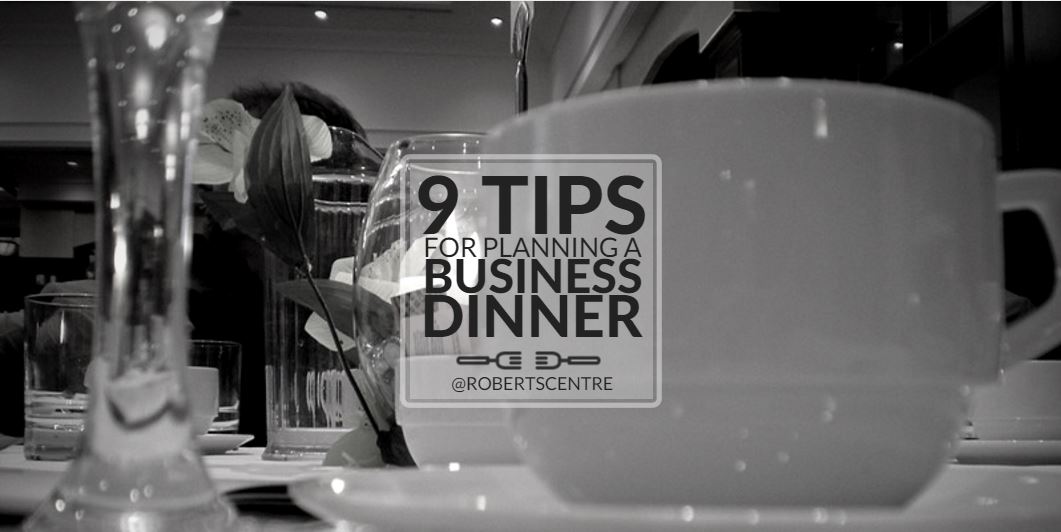 9 Tips for Planning a Business Dinner